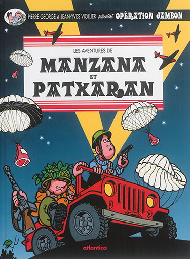 Les aventures de Manzana et Patxaran. Vol. 3. Opération Jambon