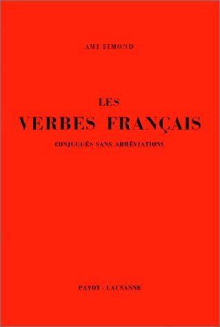 Les verbes français conjugués sans abréviations