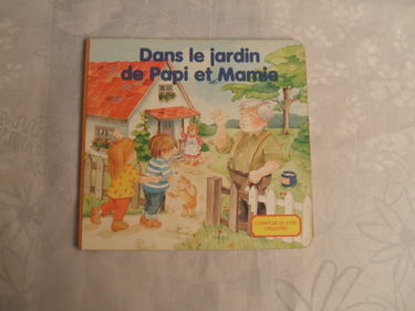 Dans le jardin de Papi et Mamie