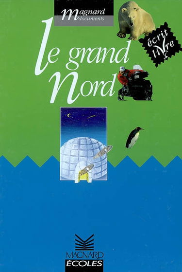 Le grand Nord : cycle 2