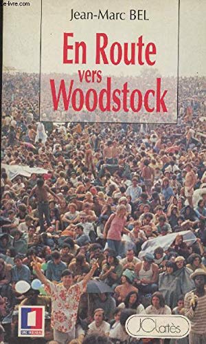 En route vers Woodstock