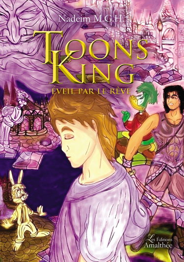 TOONS KING EVEIL PAR LE REVE