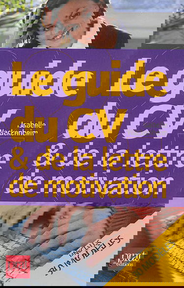 Le guide du CV et de la lettre de motivation