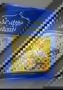 La Steppe enchantée : contes des pays d'Orient