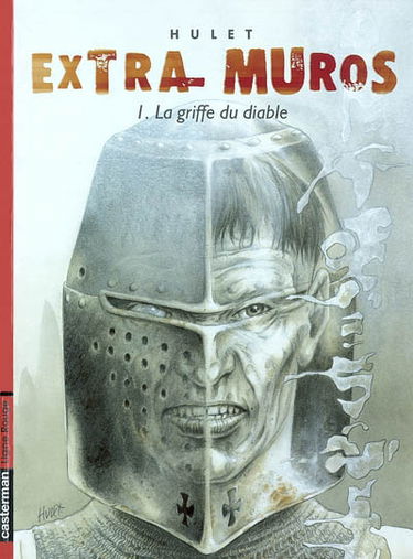 Extra-muros : cycle de Mordange. Vol. 1. La griffe du diable