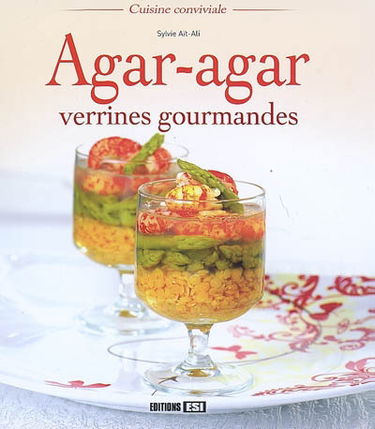 Agar-agar, verrines gourmandes