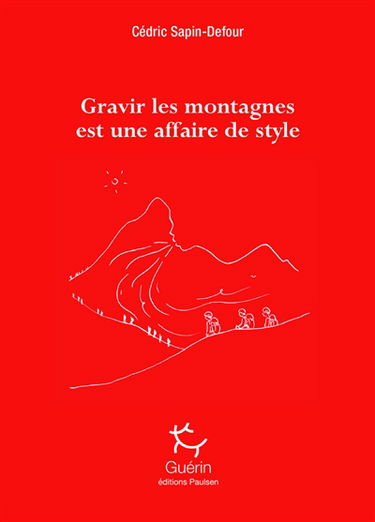 Gravir les montagnes est une affaire de style