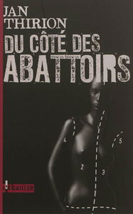 Du côté des abattoirs