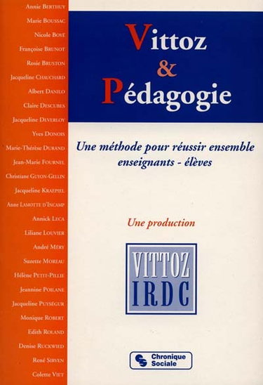 Vittoz et pédagogie : une méthode pour réussir ensemble : enseignants-élèves