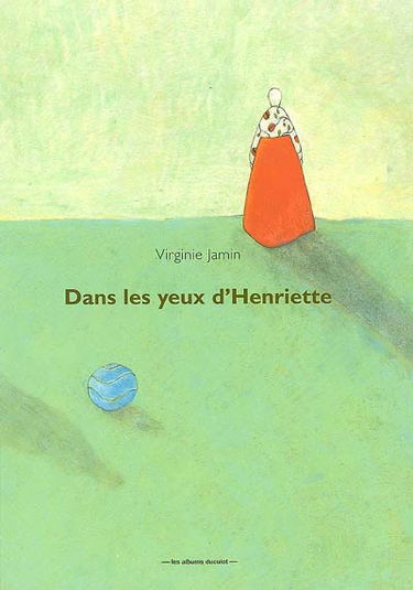Dans les yeux d'Henriette