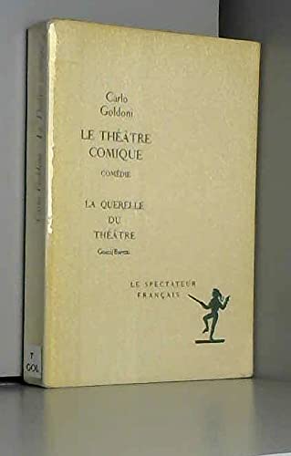 Le Théâtre comique. La Préface de l'auteur à la première édition de ses comédies