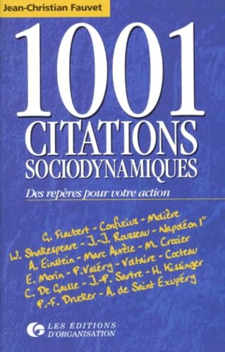 1001 citations sociodynamiques : des repères pour votre action