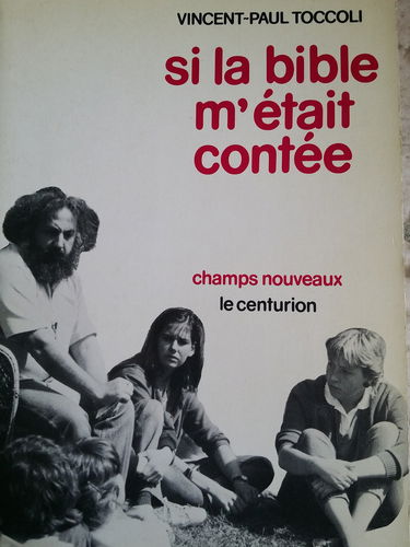 Si la Bible m'était contée