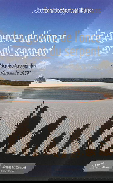 La guerre de l'once et du serpent : Nordeste brésilien, septembre 1939