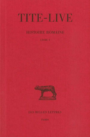 Histoire romaine. Vol. 5. Livre V