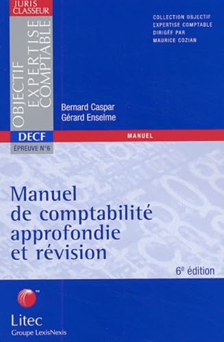 Manuel de comptabilité approfondie et révision (ancienne édition)