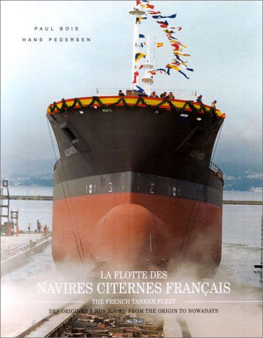 La flotte des navires citernes français