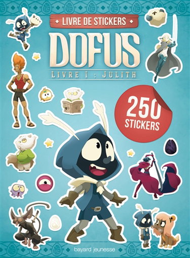 Couverture de Dofus : livre 1, Julith : livre de stickers