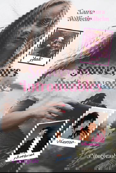 Souvenirs Introuvables: L'intégrale