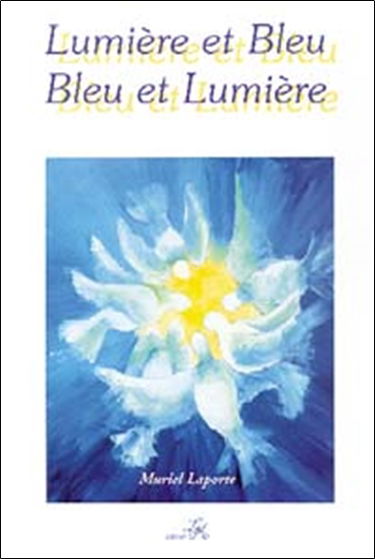 Lumière et bleu, bleu et lumière
