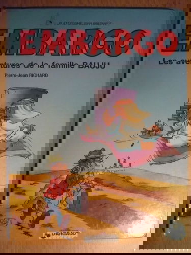 Embargo : Les aventures de la famille Bauju