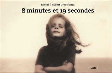 8 minutes et 19 secondes