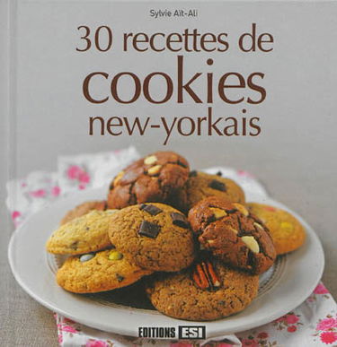 30 recettes de cookies new-yorkais