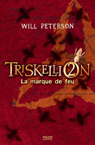 Triskellion. Vol. 2. La marque de feu