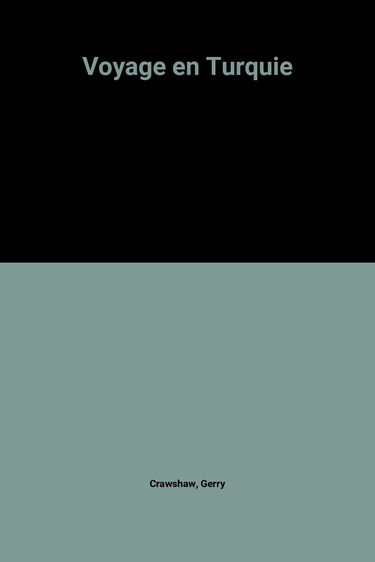 Voyage en Turquie