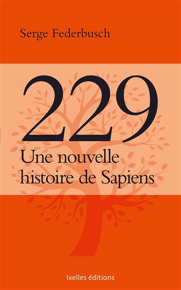 229 : nouvelle histoire de Sapiens : propédeutique métaphysique