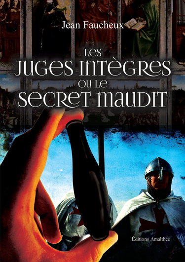Les juges intègres ou le secret maudit