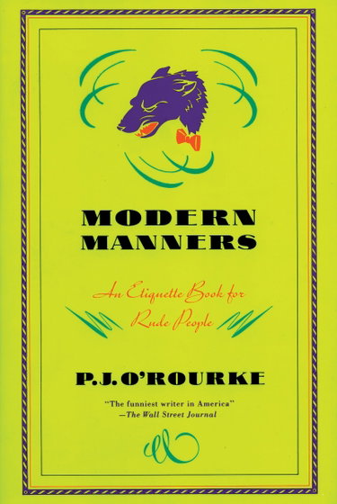 Couverture de Modern Manners: An Etiquette Book for Rude People par P.J. O'Rourke