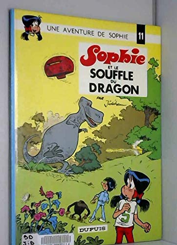 Sophie. Vol. 11. Sophie et le souffle du dragon