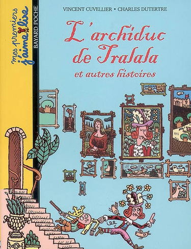 L'archiduc de Tralala : et autres histoires