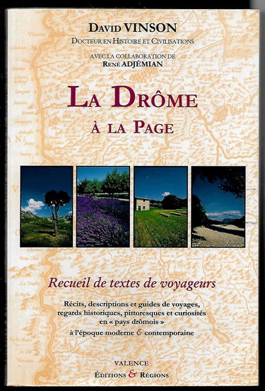 La Drôme à la page. Recueil de textes de voyageurs