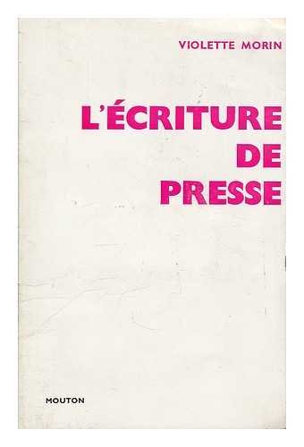 L'ECRITURE DE PRESSE