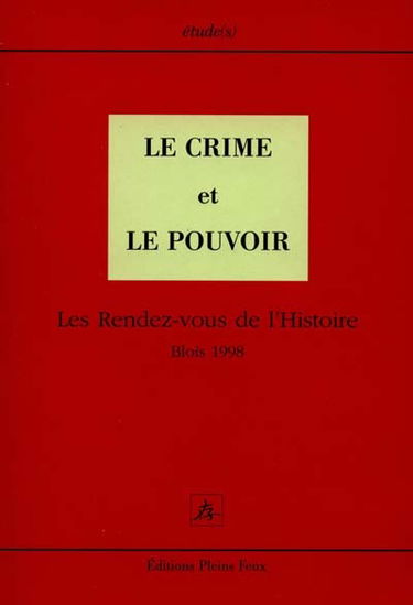 Le crime et le pouvoir