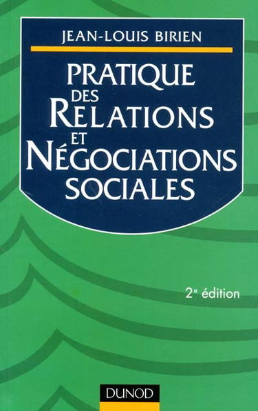 Pratique des relations et négociations sociales