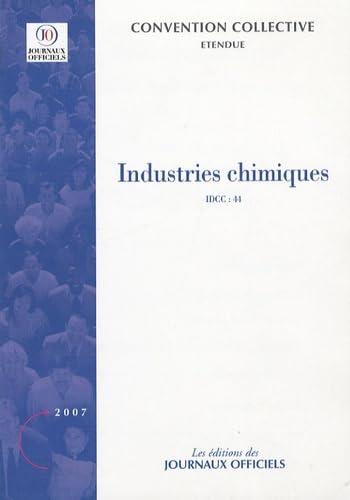 Industries chimiques n 3108 2010 - étendue idcc : 44