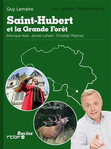 Couverture de Saint-Hubert et la Grande Forêt