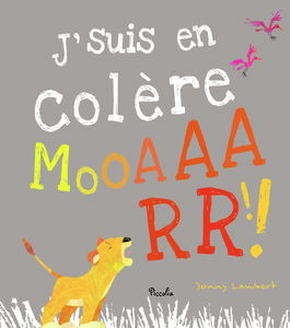 J'suis en colère, mooaaarr !!