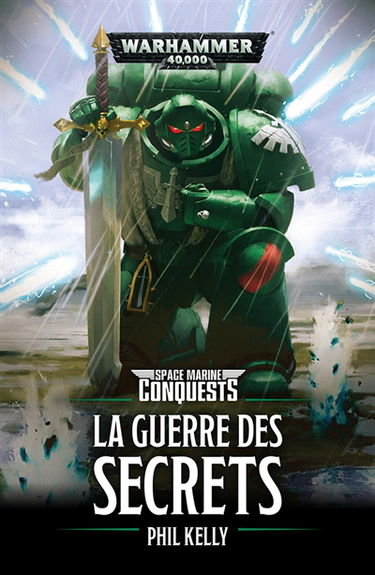 Space marine conquests. La guerre des secrets