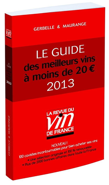 Le guide des meilleurs vins à moins de 20 euros : 2013