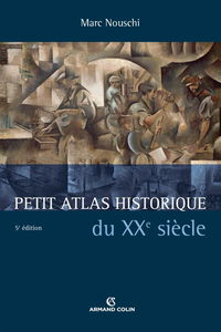 Petit atlas historique du XXe siècle
