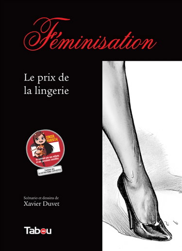 Féminisation. Le prix de la lingerie