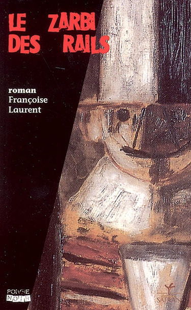 Le zarbi des rails