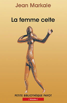 La femme celte : mythe et sociologie