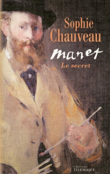 Manet, le secret