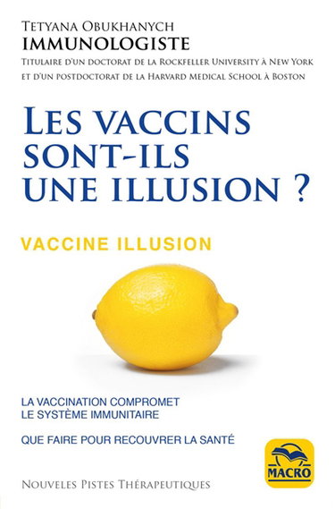 Les vaccins sont-ils une illusion ?. Vaccine illusion