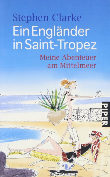 Couverture de Ein Engländer in Saint-Tropez: Meine Abenteuer am Mittelmeer